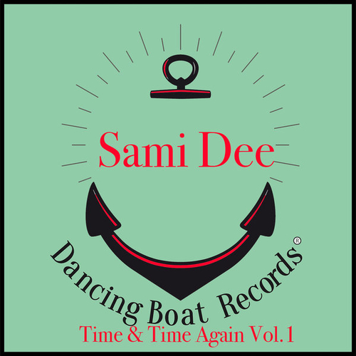 Sami Dee - Time & Time Again, Vol. 1 [3617055007532]